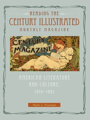 cover image of Reading the Century Illustrated Monthly Magazine